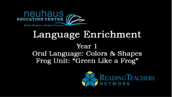 Oral Language - Colors and Shapes, Frog Unit - Green Like a Frog