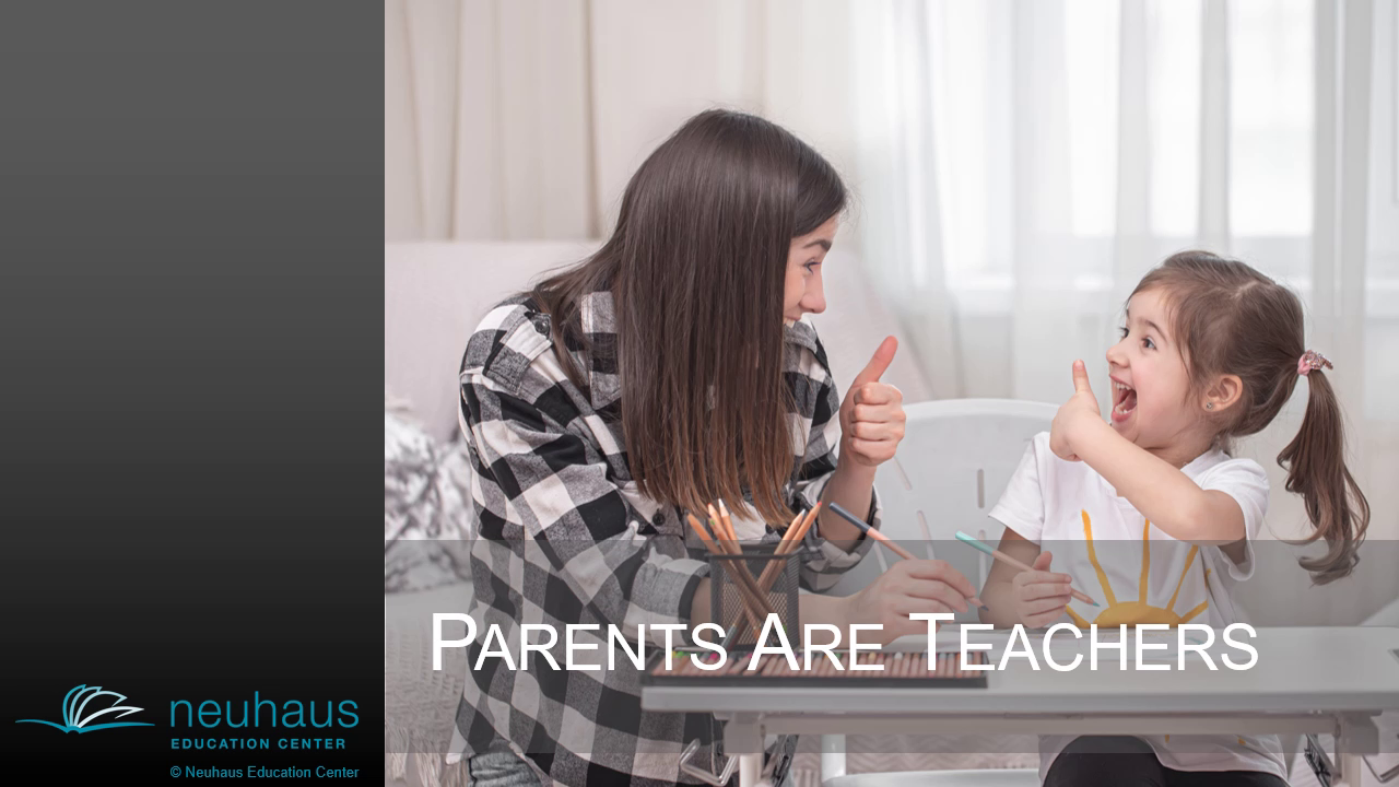 Parents are Teachers
