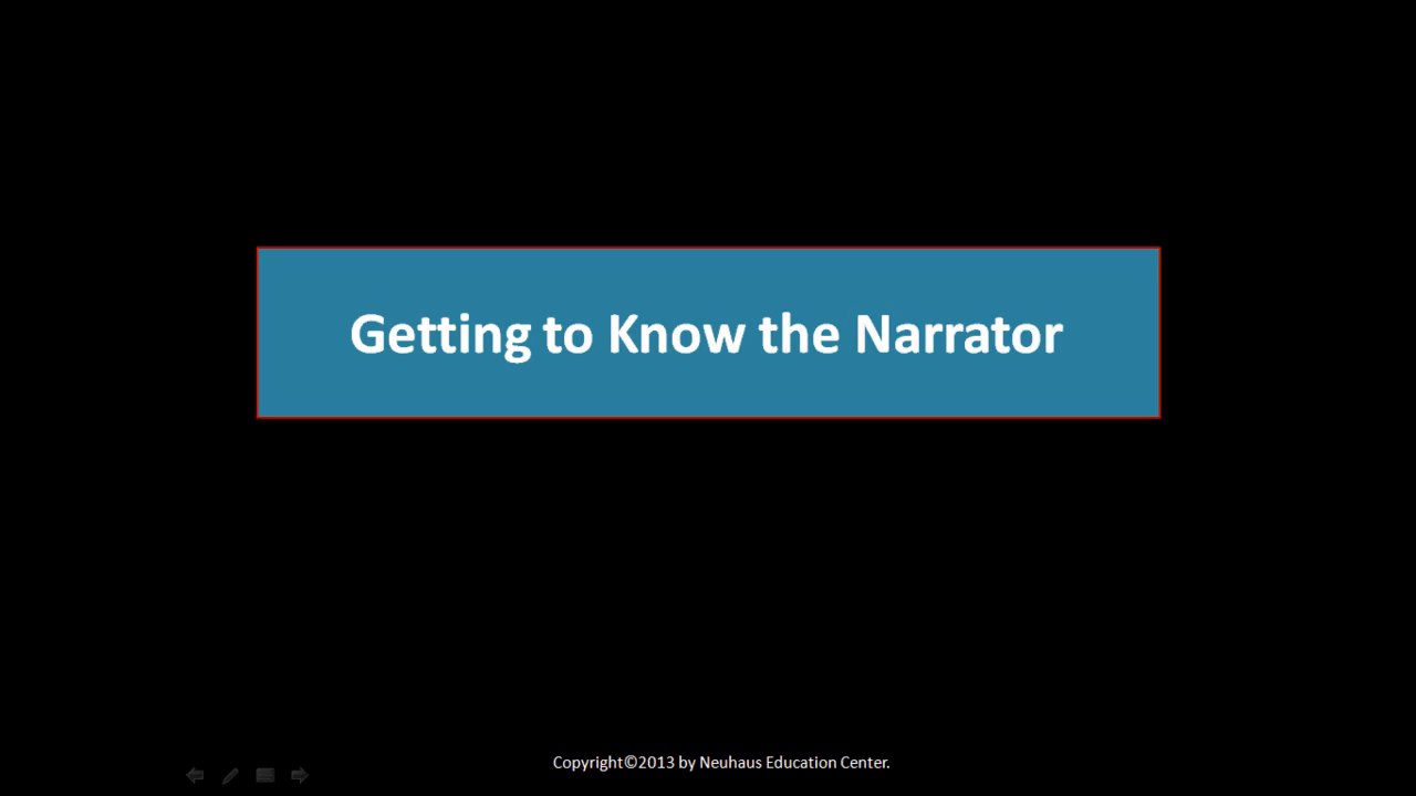 Getting to Know the Narrator