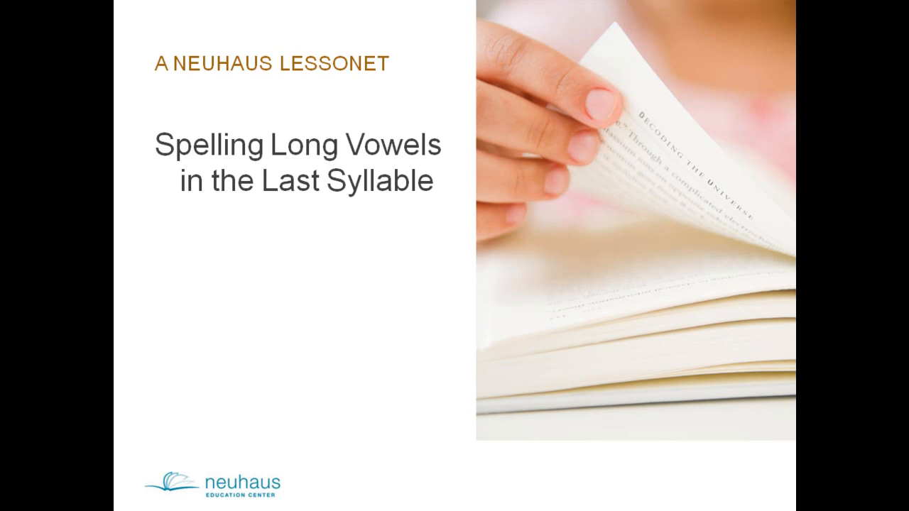 Spelling Long Vowels in the Last Syllable